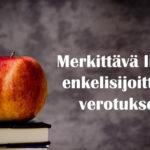 Merkittävä linjaus enkelisijoittajien verotukseen – Onko startupin lainarahoituksen menetys vähennyskelpoista?