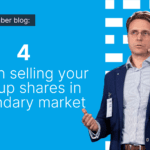 4 things to consider when selling your startup shares in the secondary market