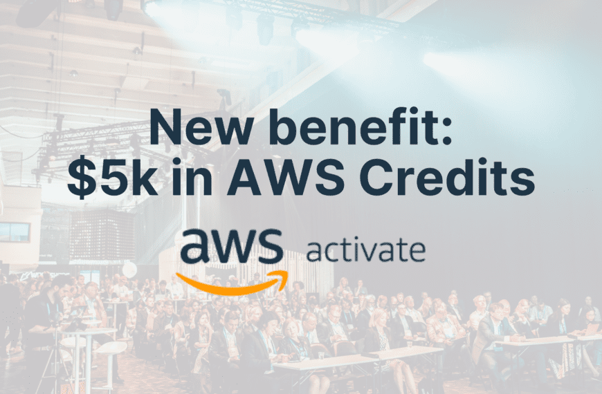 New AWS benefit for startups approved to pitch – $5k in credits for cloud services