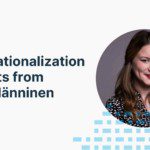 Internationalization insights: expand rapidly, take risks but pick your battles